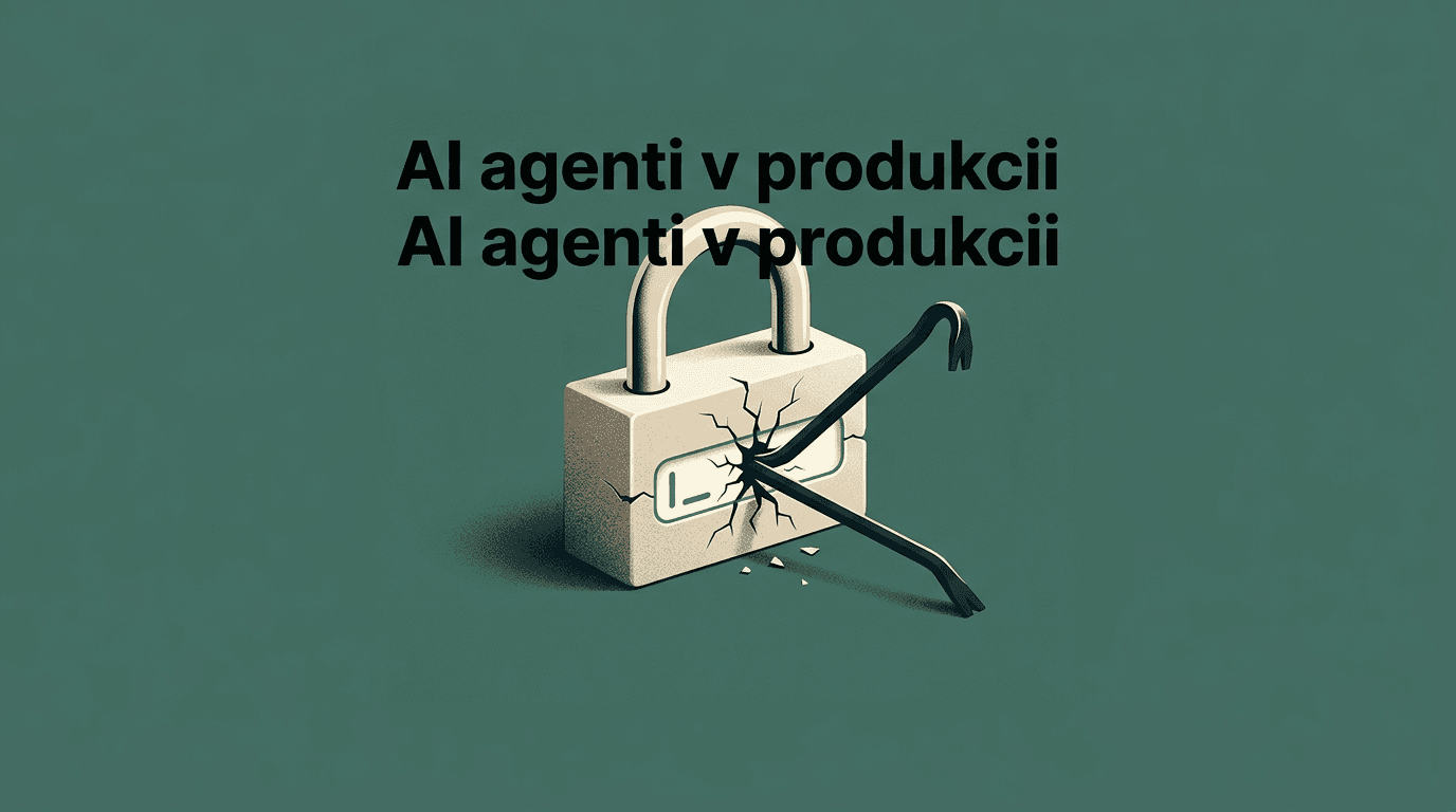 AI agenti v produkcii: prečo padnú až za pilotom